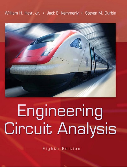 Engineering circuit analysis 8th edition William Hart Hayt