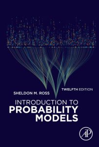 Sheldon Ross Introduction to Probability Models 12th Edition Download