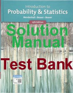 Test Bank Probability & Statistics 15th Edition William Mendenhall