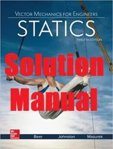 Solution Manual Vector Mechanics for Engineers: Statics Ferdinand Beer Russell Johnston