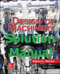 Download Solution Manual Design of Machinery 6th edition by Norton