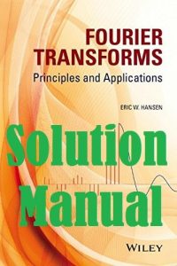 Solution Manual Fourier Transforms Eric Hansen