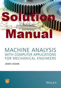 Solution Manual Machine Analysis James Doane
