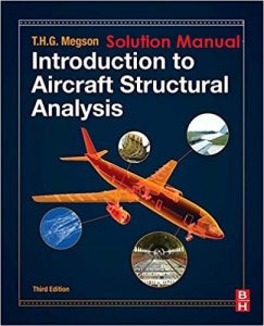 Solution Manual Introduction to Aircraft Structural Analysis 3rd edition Megson