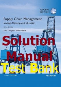 Test Bank Supply Chain Management 6th Edition by Chopra & Meindl