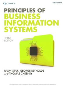 Principles of Business Information Systems 3rd edition Ralph Stair and George Reynolds