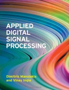 Applied Digital Signal Processing Dimitris Manolakis & Vinay Ingle
