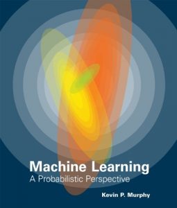 Download Machine Learning by Kevin Murphy