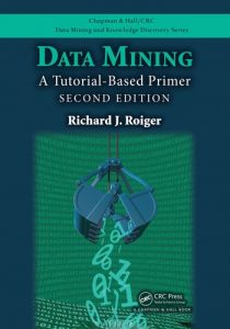 Download Data Mining 2nd edition Richard Roiger
