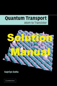 Solution Manual Quantum Transport Supriyo Datta