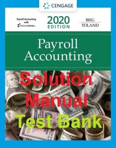 Solution Manual Payroll Accounting 2020 Edition Bernard Bieg JudithToland