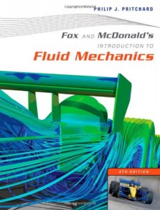 Fox and McDonald's Introduction to Fluid Mechanics 8th edition Philip J. Pritchard