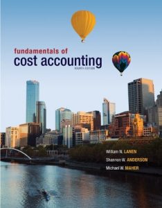 Fundamentals of Cost Accounting 4th ed - William Lanen, Shannon Anderson, Michael Maher - 784pd19mb