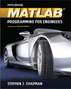 MATLAB Programming for Engineers 5th Edition Stephen Chapman