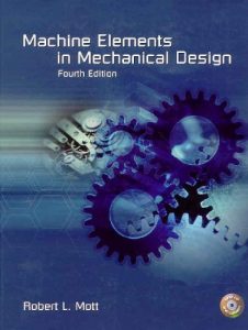Machine Elements in Mechanical Design 4th ed - Robert L. Mott - 948pd98mb