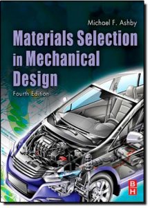 Michael Ashby Materials Selection in Mechanical Design Download