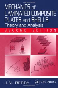 Mechanics of Laminated Composite Plates and Shells Reddy