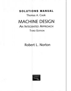 Solution Manual to Machine Design: An Integrated Approach 3rd ed Robert Norton