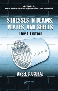 Ansel ugural Stresses in Beams, Plates, and Shells 3rd Edition Download