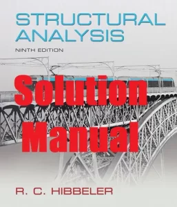 Solution Manual Structural Analysis 9th Edition Russell Hibbeler