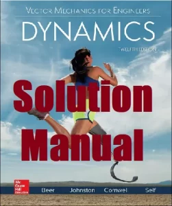 Solution Manual Vector Mechanics for Engineers Dynamics Beer Johnston Mazurek
