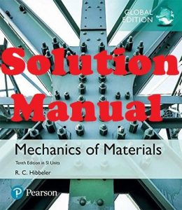 Solution Manual Mechanics of Materials in SI Units 10th Edition Global Edition Russell Hibbeler