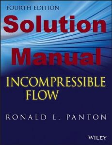 Solution Manual Incompressible Flow 4th Edition Ronald Panton