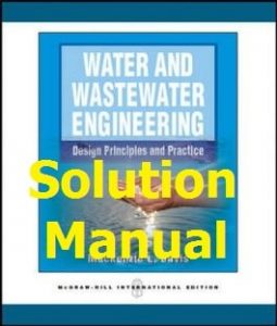 Solution Manual Water and Wastewater Engineering by Davis