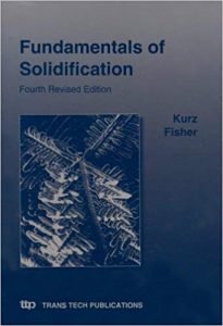 Fundamentals of Solidification Kurz