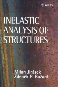 Inelastic Analysis of Structures Milan Jirasek