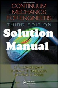 Solution Manual Continuum Mechanics for Engineers Thomas Mase Ronald Smelser