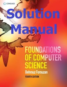 Download Solution Manual Foundations of Computer Science 4th Edition Behrouz Forouzan