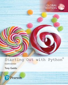 Download Starting Out with Python 4th Global Edition by Tony Gaddis