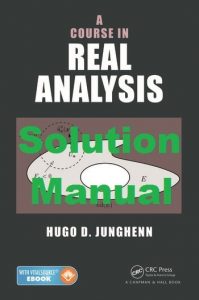 Solution Manual A Course in Real Analysis Hugo Junghenn
