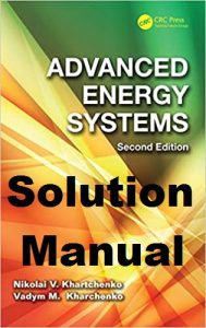 Solution Manual Advanced Energy Systems 2nd edition Nikolai Khartchenko