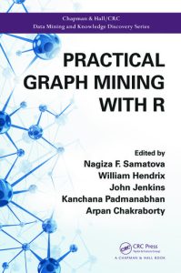 Nagiza Samatova William Hendrix Practical Graph Mining with R