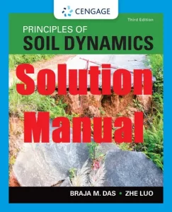 Solution Manual Principles of Soil Dynamics 3rd Edition Braja Das Zhe Luo