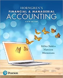Tracie Miller-Nobles Brenda Mattison Horngren's Financial & Managerial Accounting 6th Edition Download