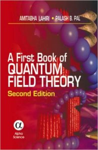 A First Book of Quantum Field Theory, 2nd Ed - Amitabha Lahiri, Palash B. Pall - 393pd16mb