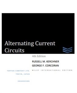 Alternating-current Circuits 4th ed - George Francis Corcoran and Russell Marion Kerchner - 306pd66mb