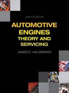 Automotive Engines 8th edition James Halderman