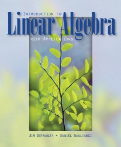 Introduction to Linear Algebra with Applications 1st ed - James DeFranza, Daniel Gagliardi - 509pd6mb