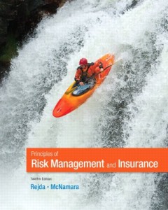 Principles of Risk Management and Insurance 12th ed - George E. Rejda, Michael McNamara - 720pd13mb