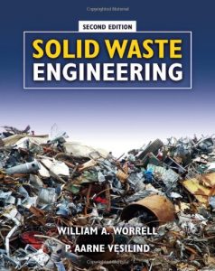 Solid Waste Engineering - William Worrell, Aarne Vesilind