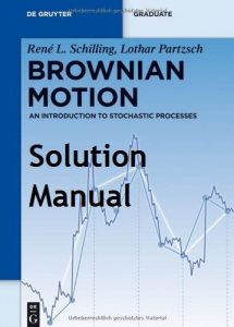 Solution Manual for Brownian Motion - Rene Schilling, Lothar Partzsch