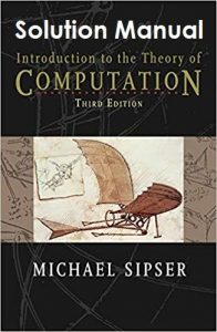 Solution Manual Introduction to the Theory of Computation 3rd edition Michael Sipser