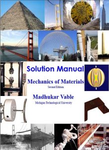 Solution Manual for Mechanics of Materials 2nd edition Madhukar Vable