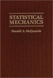 Download Statistical Mechanics by Donald McQuarrie